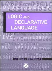 Logic and Declarative Language,0748408029,9780748408023