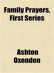Family Prayers, First Series,1152529021,9781152529021