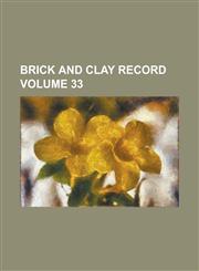 Brick and Clay Record Volume 33,1236980263,9781236980267