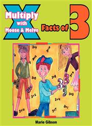 Multiply with Moose and Melve Facts of 3,1936085461,9781936085460
