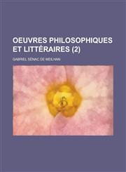 Oeuvres Philosophiques Et Litteraires (2 ),115463017X,9781154630176