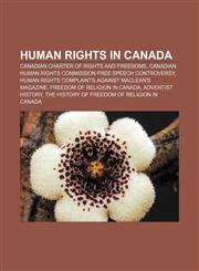Human rights in Canada Canadian Charter of Rights and Freedoms, Canadian Human Rights Commission free speech controversy,1157720617,9781157720614
