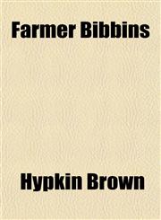 Farmer Bibbins,1151084069,9781151084064