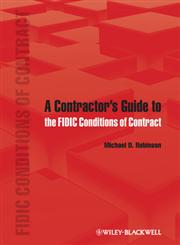 A Contractor's Guide to the FIDIC Conditions of Contract,0470657642,9780470657645