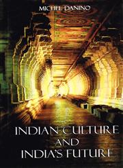Indian Culture and India's Future 5th Edition,8124605653,9788124605653