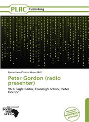 Peter Gordon (radio presenter),6139265428,9786139265428
