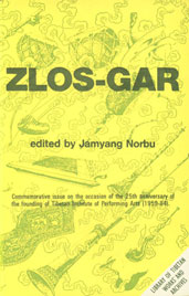 Zlos-Gar Performing Traditions of Tibet [Commemorative Issue on the Occasion of the 25th Anniversary of Founding of Tibetan Institute of Performing Arts (1959-84),8185102481,9788185102481