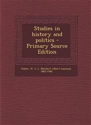 Studies in history and politics - Primary Source Edition,129305724X,9781293057247