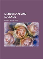 Lindum lays and legends,1150356855,9781150356858