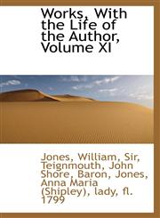 Works, with the Life of the Author, Volume XI,1113501227,9781113501226