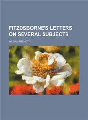 Fitzosborne's Letters on Several Subjects,115000908X,9781150009082