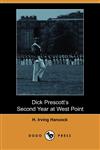 Dick Prescott's Second Year at West Point,1406519790,9781406519792