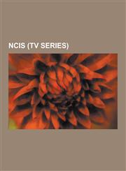 Ncis (TV Series) Ncis Characters, Ncis Episodes, List of Ncis Characters, Ncis: Los Angeles, Ziva David, Anthony Dinozzo, List of Ncis:,1230556397,9781230556390
