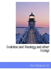 Evolution and Theology and other Essays,1115498134,9781115498135