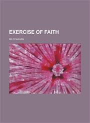 Exercise of Faith,1151634557,9781151634559