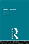 Chinese Civilization 1st Edition,0415846501,9780415846509