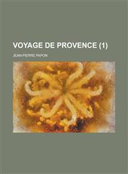 Voyage de Provence (1 ),1234130890,9781234130893