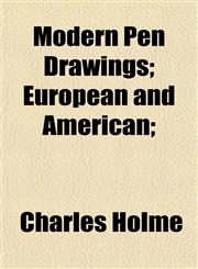 Modern Pen Drawings; European and American;,1152822861,9781152822863