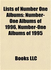 Lists of Number One Albums (Music Guide) Lists of Number-One Albums in Australia, Lists of Number-One Albums in Canada,1157870910,9781157870913