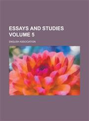 Essays and Studies Volume 5,1152539515,9781152539518