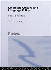 Linguistic Culture and Language Policy,0415128757,9780415128759