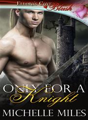 Only for a Knight,1419970739,9781419970733