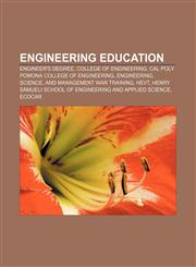 Engineering education Engineer's degree, College of Engineering, Cal Poly Pomona College of Engineering, Engineering, Science,1156459540,9781156459546
