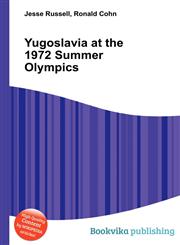 Yugoslavia at the 1972 Summer Olympics,5512166255,9785512166253