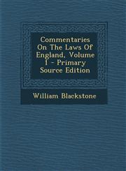 Commentaries on the Laws of England, Volume 1 - Primary Source Edition,1289679703,9781289679705