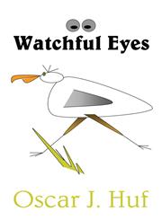 Watchful Eyes,163382070X,9781633820708