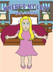 Where's My Lucy,1630844780,9781630844783