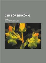 Der Borsenkonig; Roman,1234884097,9781234884093