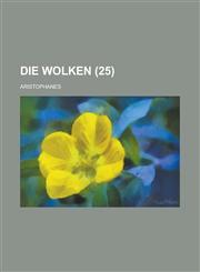 Die Wolken (25 ),1155033310,9781155033310