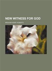 New Witness for God,115432432X,9781154324327