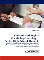 Emotion and English Vocabulary Learning of Senior High School Students,3843359881,9783843359887