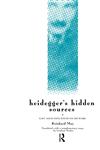 Heidegger's Hidden Sources East-Asian Influences on His Work,0415140382,9780415140386
