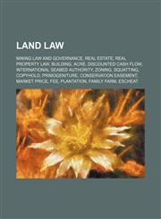 Land law Mining law and governance, Real estate, Real property law, Building, Acre, Discounted cash flow, International Seabed Authority,1234581949,9781234581947