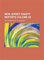 New Jersey Equity Reports Volume 88,1236889975,9781236889973