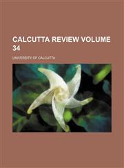 Calcutta review Volume 34,1154297845,9781154297843