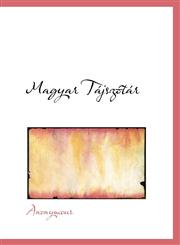 Magyar Tájszótár,1116545578,9781116545579