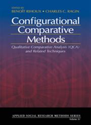 Configurational Comparative Methods: Qualitative Comparative Analysis (QCA) and Related Techniques (Applied Social Research Methods),1412942357,9781412942355