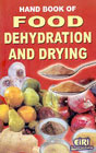 Hand Book of Food Dehydration and Drying,8186732608,9788186732601