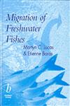 Migration of Freshwater Fishes,0632057548,9780632057542