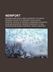 Newport Buildings and structures in Newport, Culture in Newport, Districts of Newport, Education in Newport, History of Newport,1156546850,9781156546857