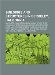 Buildings and structures in Berkeley, California Barrington Hall, UC Berkeley School of Law, Chez Panisse, List of Berkeley Landmarks,1156410770,9781156410776