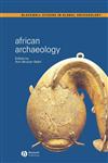 African Archaeology A Critical Introduction,1405101555,9781405101554