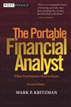 The Portable Financial Analyst What Practitioners Need to Know 2nd Edition,0471267600,9780471267607