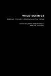 Wild Science Reading Feminism, Medicine and the Media,0415204305,9780415204309