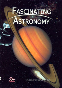 Fascinating Astronomy 1st Edition,8176464627,9788176464628