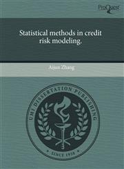 Statistical methods in credit risk modeling.,1243661674,9781243661678